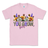 Bubblegum Pink you grow girl Classic Tee - NancyCooperArtShop