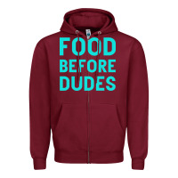 Burgundy Food Before Dudes Zipper Hoodie - Bettercallsaul