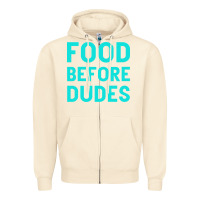 Sandshell Food Before Dudes Zipper Hoodie - Bettercallsaul