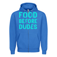 True Royal Food Before Dudes Zipper Hoodie - Bettercallsaul