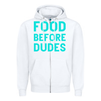 White Food Before Dudes Zipper Hoodie - Bettercallsaul