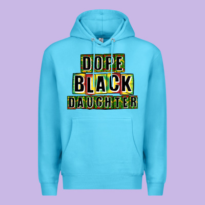 Dope Black Daughter Premium Hoodie Designed By Cowgirlartshop
