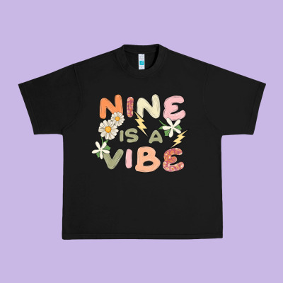 Nine Is A Vibe Urban Heavy Tee Designed By Maliassmallbusiness