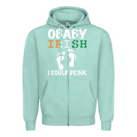Seafoam O' Baby Irish I Could Drink Zipper Hoodie - Bettercallsaul