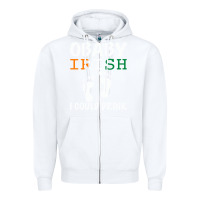 White O' Baby Irish I Could Drink Zipper Hoodie - Bettercallsaul