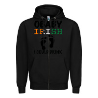 Black O' Baby Irish I Could Drink Zipper Hoodie - Bettercallsaul
