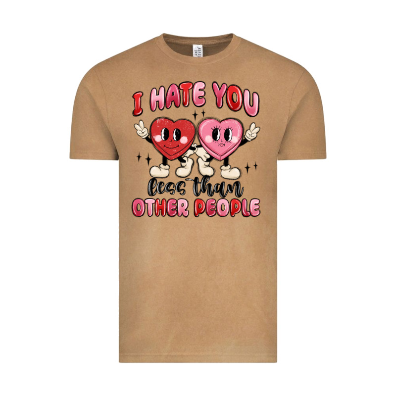 I Hate You Less Than Other People Vintage Tee by MaliasSmallBusiness | Teevron