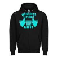 Black Who Just Farted This Guy Zipper Hoodie - Bettercallsaul