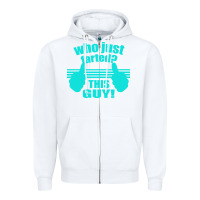 White Who Just Farted This Guy Zipper Hoodie - Bettercallsaul