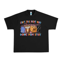 Black can't talk right now doing mom stuff Urban Heavy Tee - MaliasSmallBusiness