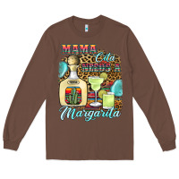 Chestnut mama cita needs a margarita1 Long Sleeve Tee - JahusDesignShop