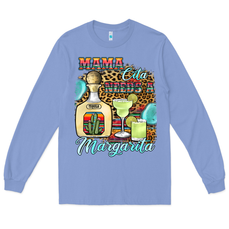 Mama Cita Needs A Margarita1 Long Sleeve Tee by JahusDesignShop | Teevron