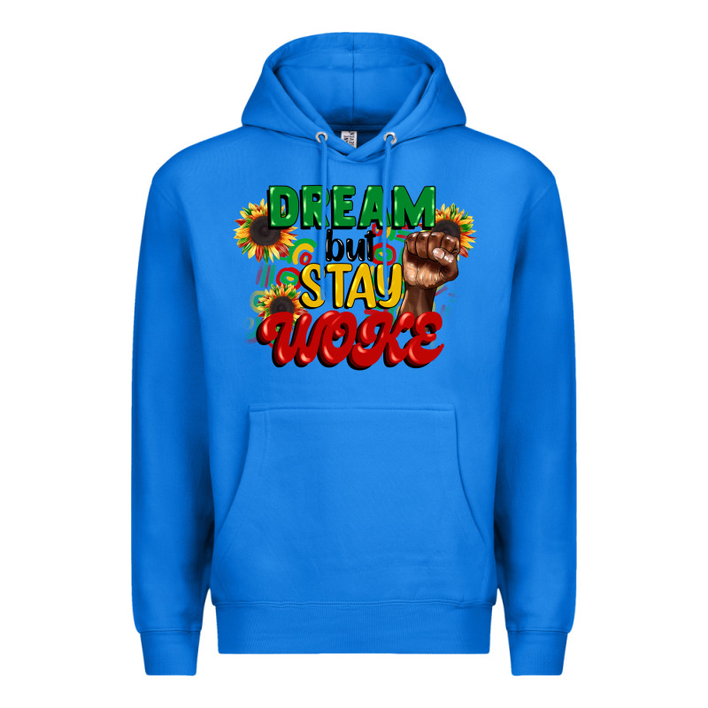 Dream But Stay Woke Juneteenth Premium Hoodie by CowGirlArtShop | Teevron
