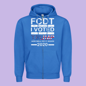 Hell Yeah I Voted Trump And Will Do It Again 2020 Zipper Hoodie Designed By Bettercallsaul