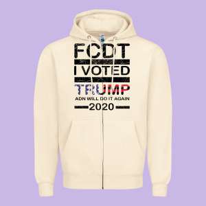Hell Yeah I Voted Trump And Will Do It Again 2020 Zipper Hoodie Designed By Bettercallsaul