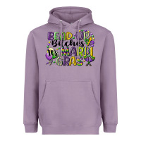 Lavender bead up bitches its mardi gras Heavyweight Hoodie - CowGirlArtShop