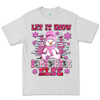 Dove Grey let it snow somewhere else Premium Tee - AdoDesignShop
