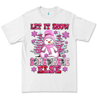 White let it snow somewhere else Premium Tee - AdoDesignShop