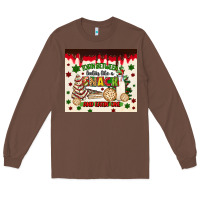 Chestnut torn between lookin like a snack and eatin one Long Sleeve Tee - MaliasSmallBusiness