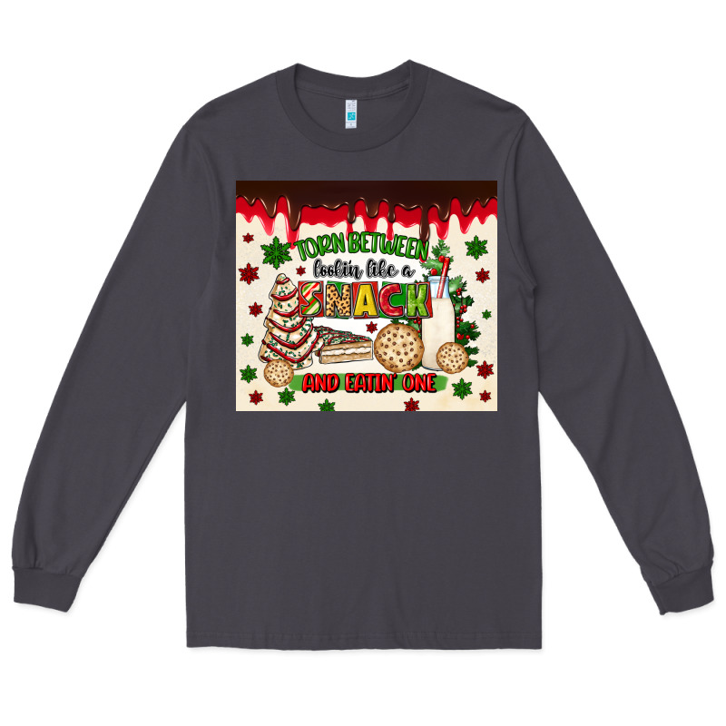Torn Between Lookin Like A Snack And Eatin One Long Sleeve Tee by MaliasSmallBusiness | Teevron