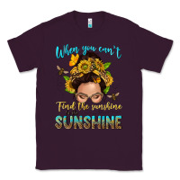 Plum when you cant find the sunshine be the sunshine me Classic Tee - NancyCooperArtShop