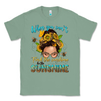 Sage when you cant find the sunshine be the sunshine me Classic Tee - NancyCooperArtShop