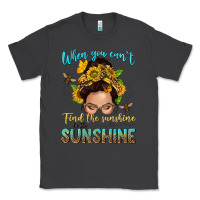 Smoke when you cant find the sunshine be the sunshine me Classic Tee - NancyCooperArtShop