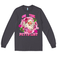 Smoke on the petty list Long Sleeve Tee - MaliasSmallBusiness
