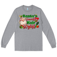 Heather Grey santas favorite hair stylist Long Sleeve Tee - MaliasSmallBusiness