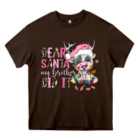 Chocolate Brown dear santa my brother did it Heavy Core Tee - AdoDesignShop