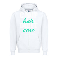 White Camp Hair Don't Care Black Zipper Hoodie - Bettercallsaul