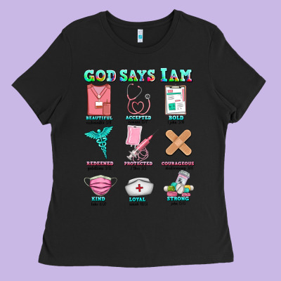 Nurse God Says I Am  Nurse Elements Ladies Tee Designed By Adodesignshop
