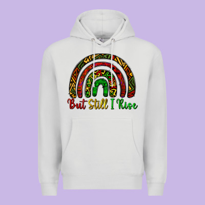 But Still I Rise Premium Hoodie Designed By Cowgirlartshop