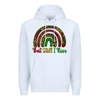 White but still i rise Premium Hoodie - CowGirlArtShop