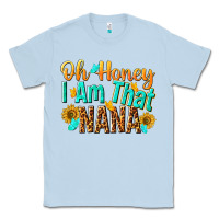 Dusty Blue oh honey i am that nana Classic Tee - NancyCooperArtShop