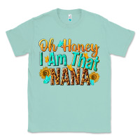 Seafoam oh honey i am that nana Classic Tee - NancyCooperArtShop
