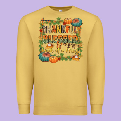 Thankful Blessed And Kind Of A Mess Premium Sweatshirt Designed By Cowgirlartshop