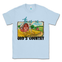 Dusty Blue this is god's country Classic Tee - MaliasSmallBusiness