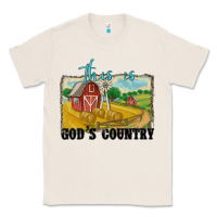 Natural this is god's country Classic Tee - MaliasSmallBusiness