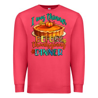 Cardinal i was thinner before thanksgiving dinner Premium Sweatshirt - CowGirlArtShop