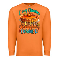 Carrot i was thinner before thanksgiving dinner Premium Sweatshirt - CowGirlArtShop