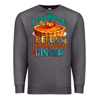Charcoal Heather i was thinner before thanksgiving dinner Premium Sweatshirt - CowGirlArtShop