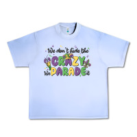 Grape Ice we don't hide the crazy we parade it Urban Heavy Tee - MaliasSmallBusiness