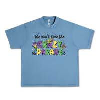 Pebble Blue we don't hide the crazy we parade it Urban Heavy Tee - MaliasSmallBusiness