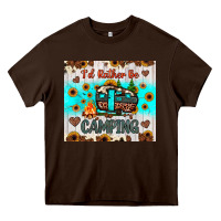 Chocolate Brown i’d rather be camping Heavy Core Tee - JahusDesignShop