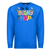 True Royal do the bunny hop easter Premium Sweatshirt - CowGirlArtShop