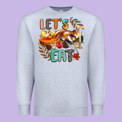 Lets Eat Premium Sweatshirt Designed By Cowgirlartshop