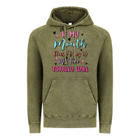 Vintage Olive if my mouth doesn't say it my face totally will Vintage Hoodie - MaliasSmallBusiness