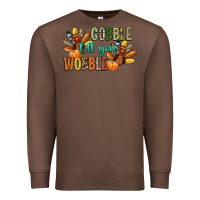 Chestnut gobble till you wobble Premium Sweatshirt - CowGirlArtShop