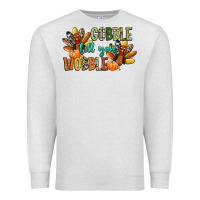 Oatmeal Heather gobble till you wobble Premium Sweatshirt - CowGirlArtShop